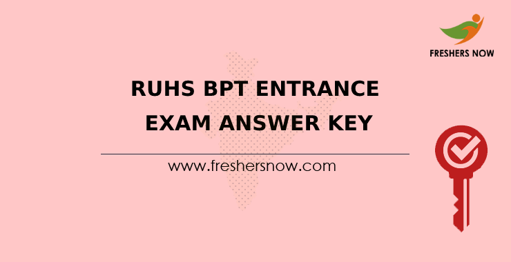 RUHS BPT Answer Key 2023 PDF Out Entrance Exam Key Objections