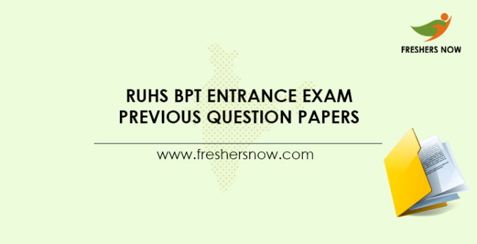 RUHS BPT Entrance Exam Previous Question Papers