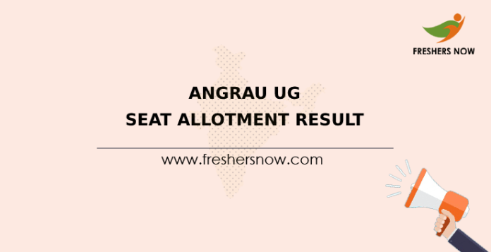 ANGRAU UG Seat Allotment Result