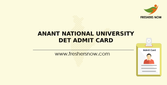 Anant National University DET Admit Card