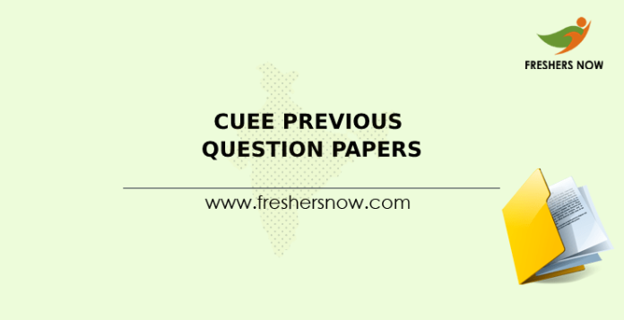 CUEE Previous Question Papers