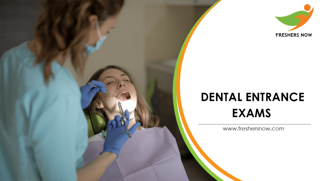 List of Dental Entrance Exams 2024 in India