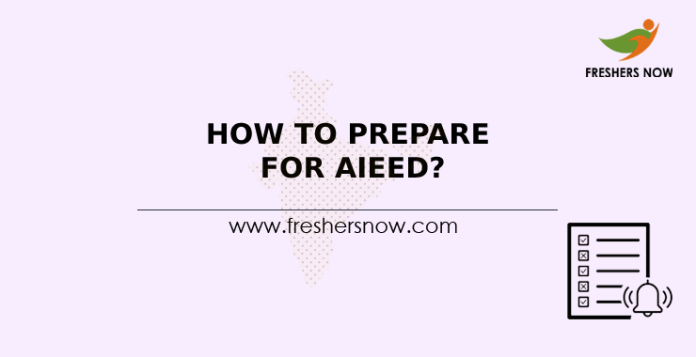 How To Prepare For AIEED