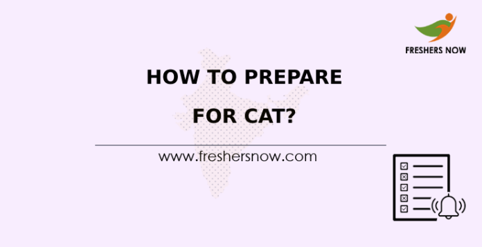 How To Prepare For CAT