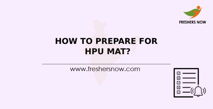 How To Prepare For HPU MAT