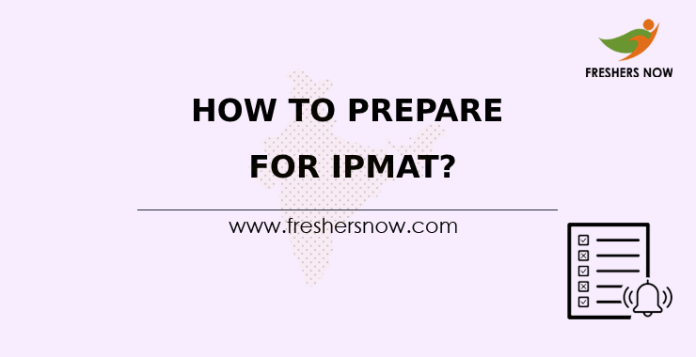 How To Prepare For IPMAT