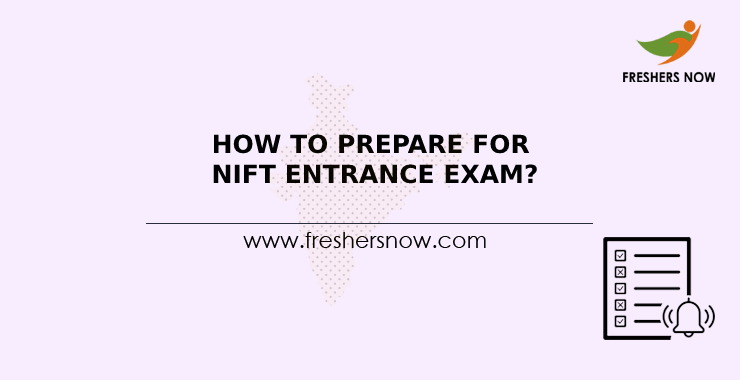  How To Prepare For NIFT Entrance Exam 2024 Preparation Tips