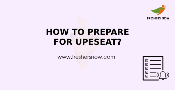 How To Prepare For UPESEAT