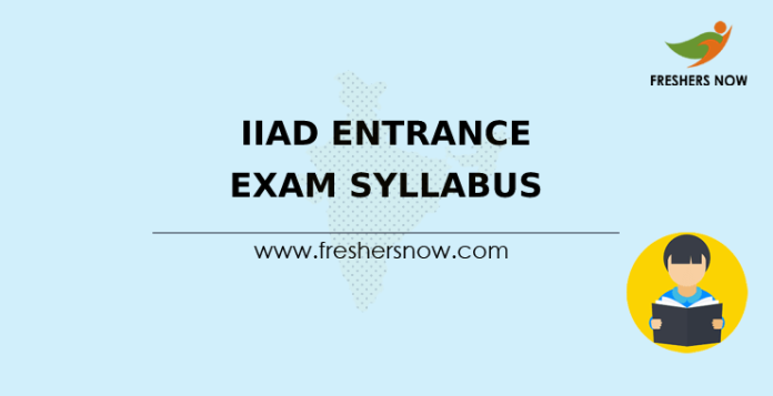 IIAD Entrance Exam Syllabus