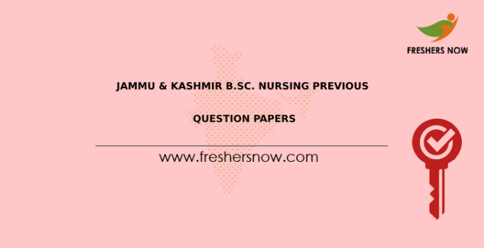 Jammu & Kashmir B.Sc. Nursing Previous Question Papers