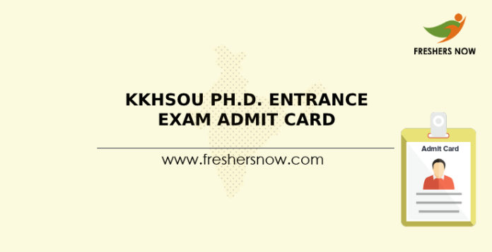 KKHSOU Ph.D. Entrance Exam Admit Card