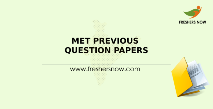 MET Previous Question Papers