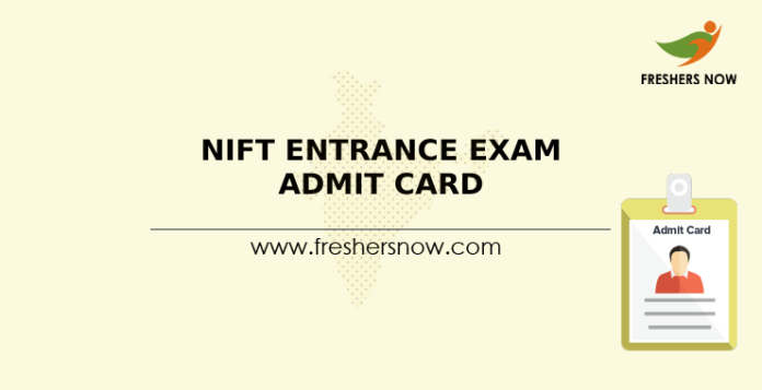 NIFT Entrance Exam Admit Card