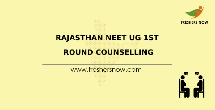 Rajasthan NEET UG 1st Round Counselling