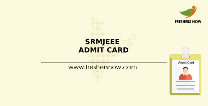 SRMJEEE Admit Card