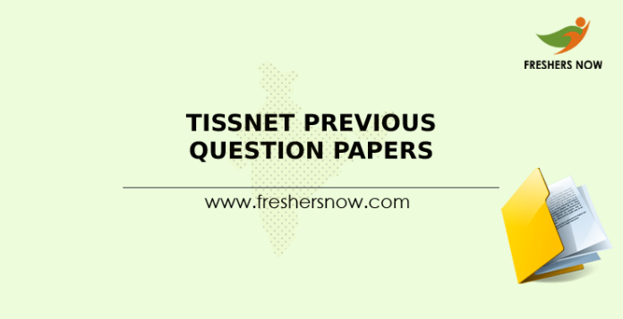 TISSNET Previous Question Papers