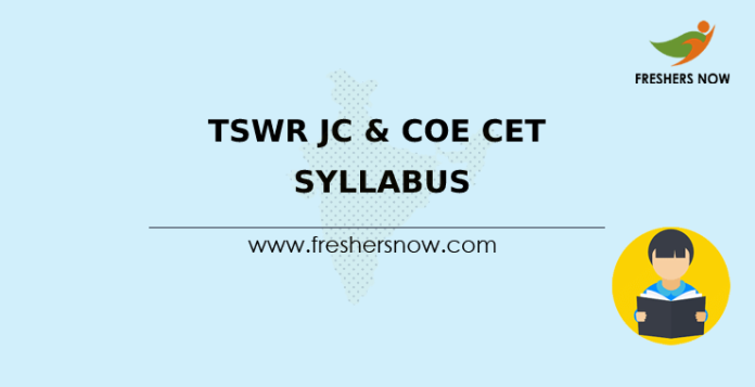 TSWR JC & COE CET Syllabus