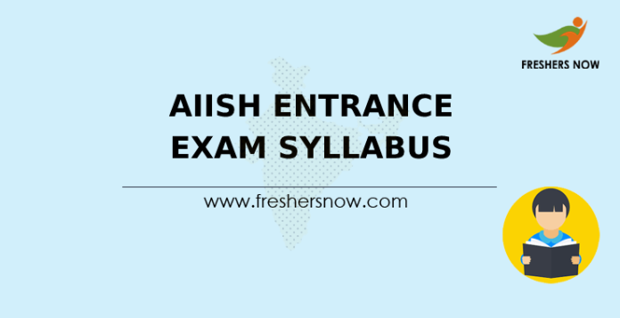 AIISH Entrance Exam Syllabus