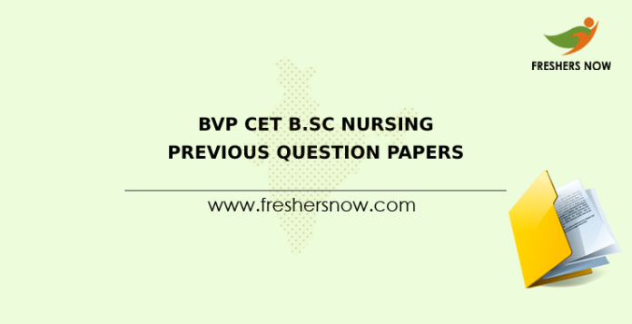 BVP CET B.Sc Nursing Previous Question Papers