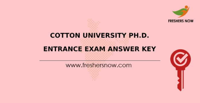 Cotton University Ph.D. Entrance Exam Answer Key