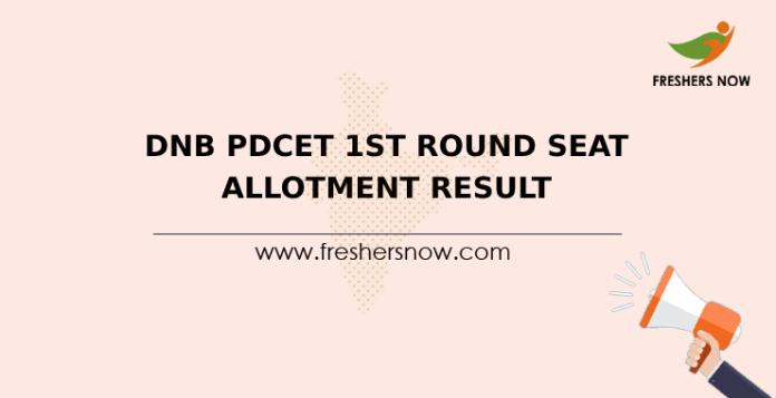 DNB PDCET 1st Round Seat Allotment Result