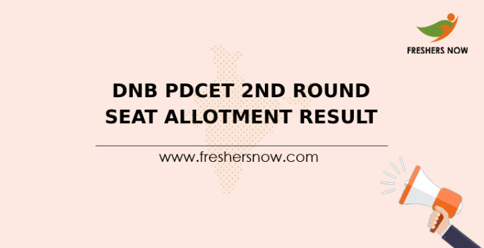 DNB PDCET 2nd Round Seat Allotment Result