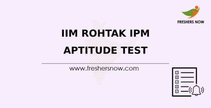 IIM Rohtak IPM Aptitude Test