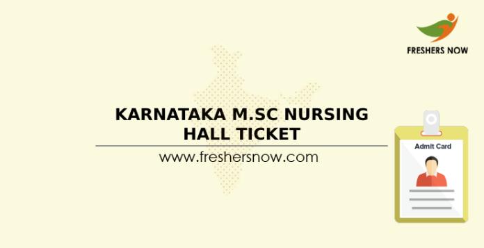 Karnataka M.Sc Nursing Hall Ticket