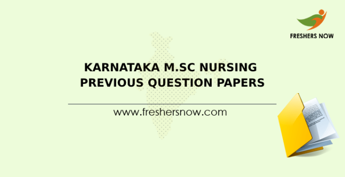 Karnataka M.Sc Nursing Previous Question Papers