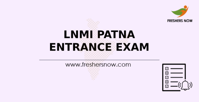 LNMI Patna Entrance Exam