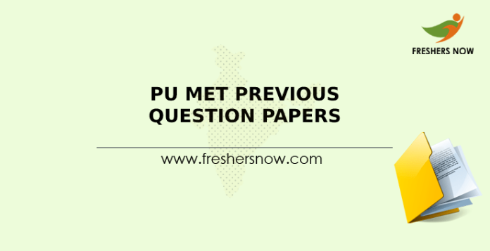 PU MET Previous Question Papers