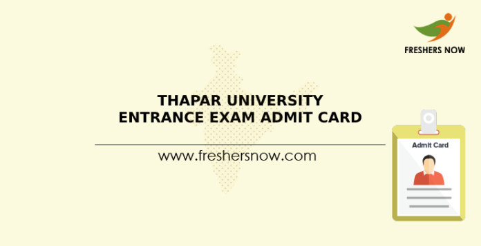 Thapar University Entrance Exam Admit Card