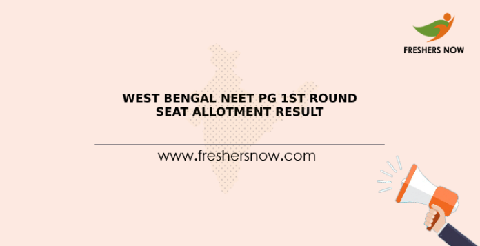 West Bengal NEET PG 1st Round Seat Allotment Result