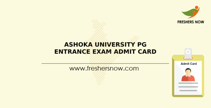 Ashoka University PG Entrance Exam Admit Card