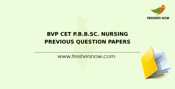 BVP CET P.B.B.Sc. Nursing Previous Question Papers