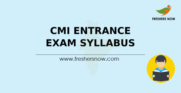 CMI Entrance Exam Syllabus