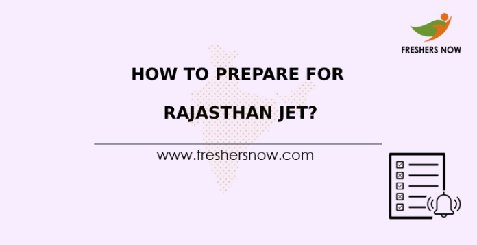 How To Prepare For Rajasthan JET