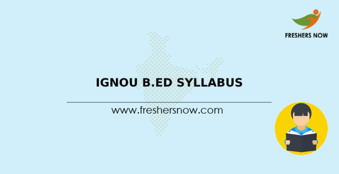 ignou-b-ed-syllabus-2024-exam-pattern