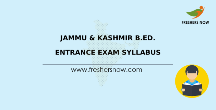 Jammu & Kashmir B.Ed. Entrance Exam Syllabus