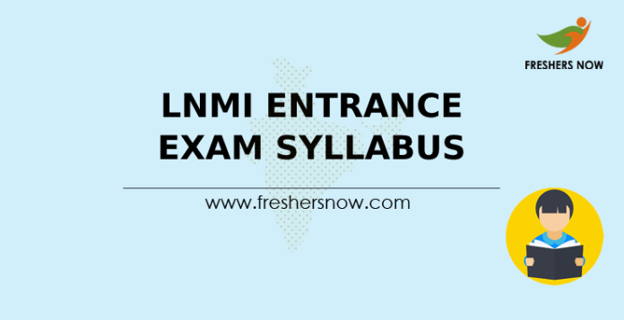 LNMI Entrance Exam Syllabus