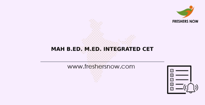 MAH B.Ed. M.Ed. Integrated CET