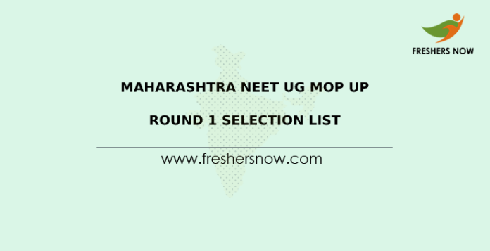 Maharashtra NEET UG Mop Up Round 1 Selection List