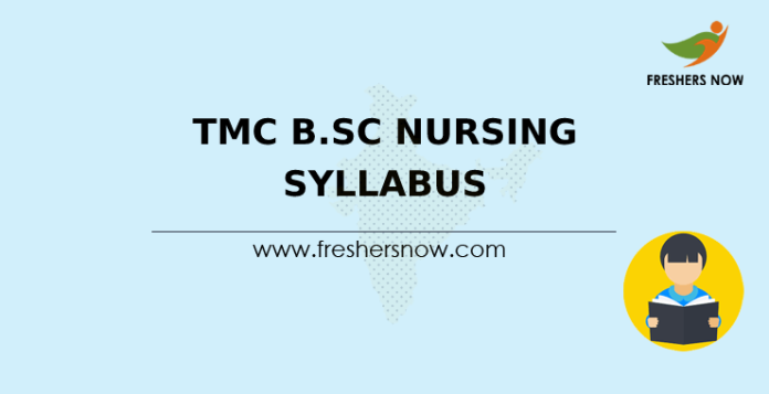 TMC B.Sc Nursing Syllabus