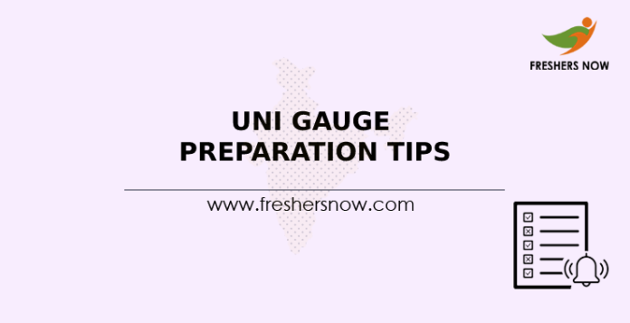 Uni GAUGE Preparation Tips