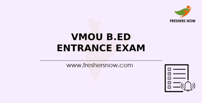 VMOU B.Ed Entrance Exam