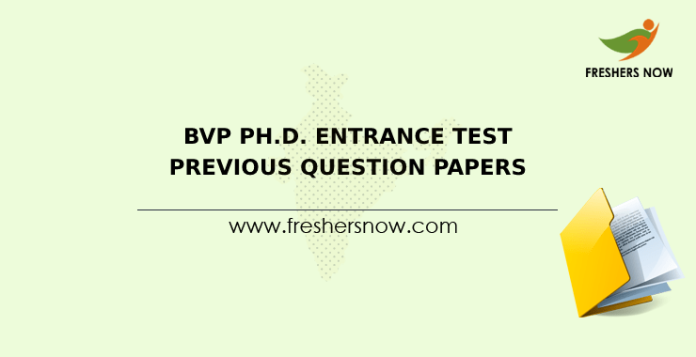 BVP Ph.D. Entrance Test Previous Question Papers