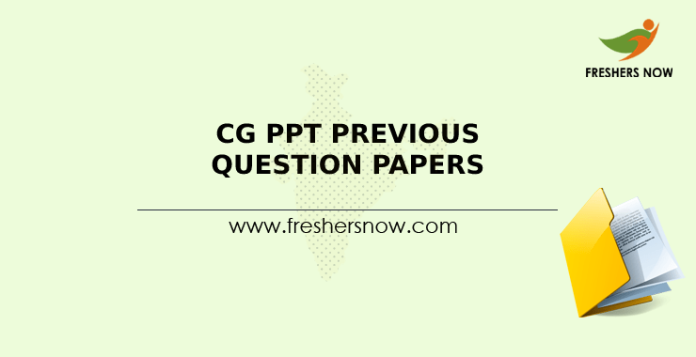 CG PPT Previous Question Papers