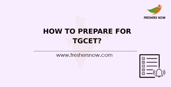 How To Prepare For TGCET