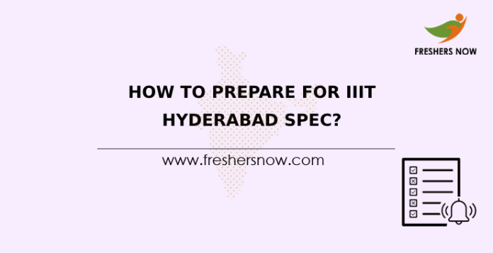 How To Prepare for IIIT Hyderabad SPEC