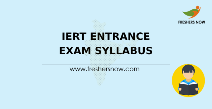 IERT Entrance Exam Syllabus